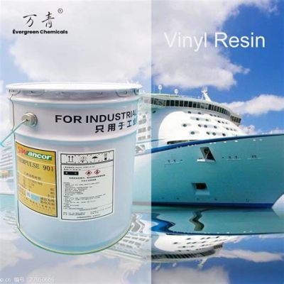 Vinyl Ester Resin：高性能複合材料的基石！